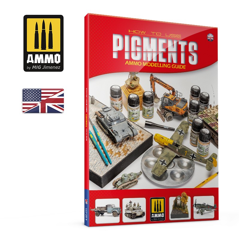 Ammo Mig AMMO MODELLING GUIDE – How to Use Pigments (English)